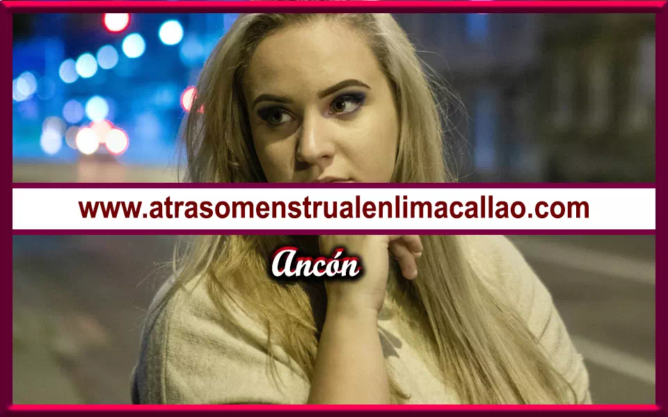 Atraso menstrual Ancón Costos y solución